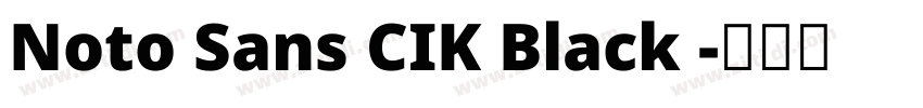 Noto Sans CIK Black 字体转换